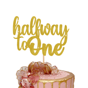 Halfway to One Cake Topper gold pp