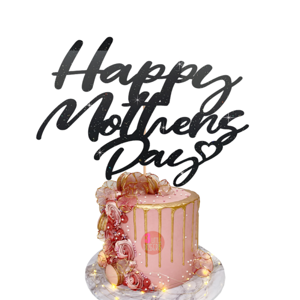 happy mothers day cake topper black