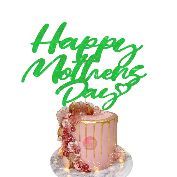 happy mothers day cake topper green