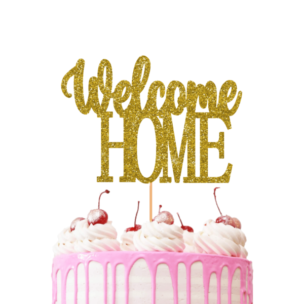 Welcome Home Cake Topper gold