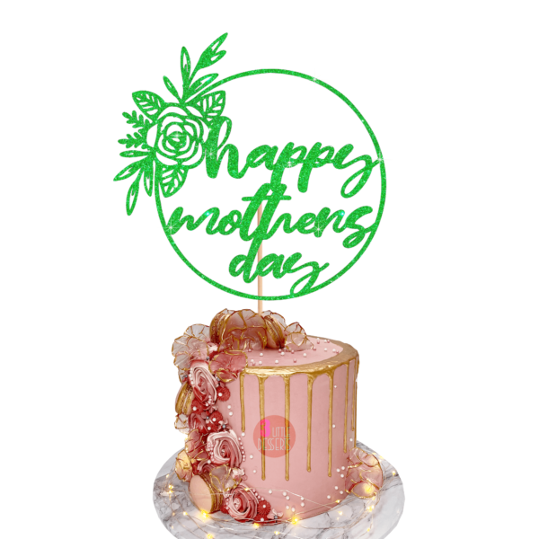 Happy Mothers Day Circle Cake Topper Green