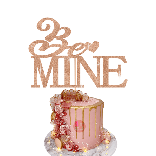 Be Mine Cake Topper Light Rose Gold