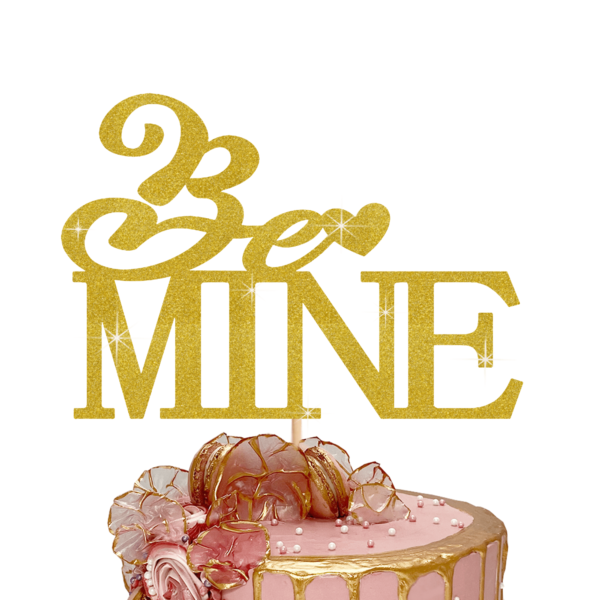 Be Mine Cake Topper Gold PP