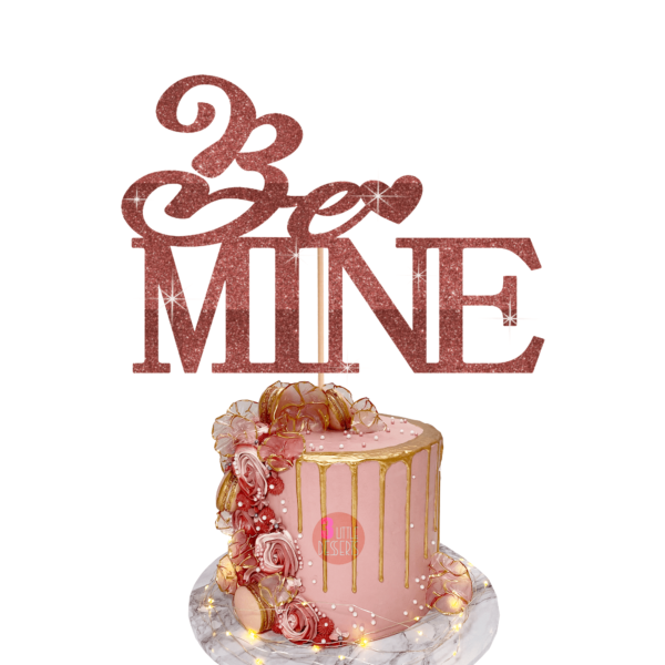 Be Mine Cake Topper Rose Gold