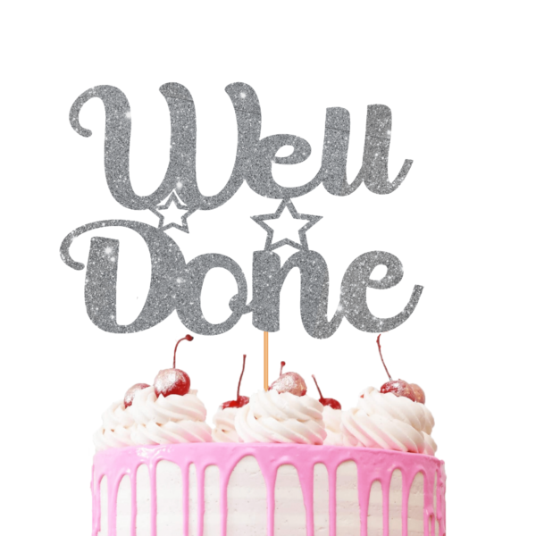 Well Done Cake Topper silver