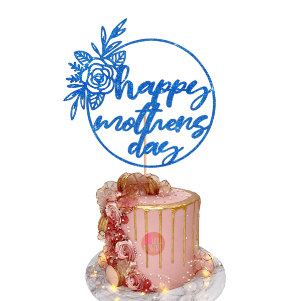 Happy Mothers Day Circle Cake Topper Blue