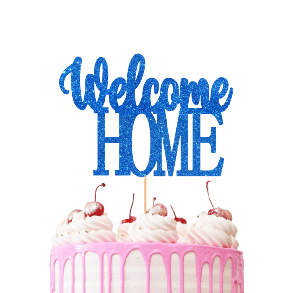 Welcome Home Cake Topper blue