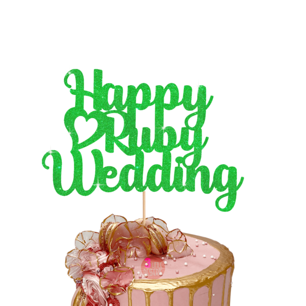 Happy Ruby Wedding Cake Topper green