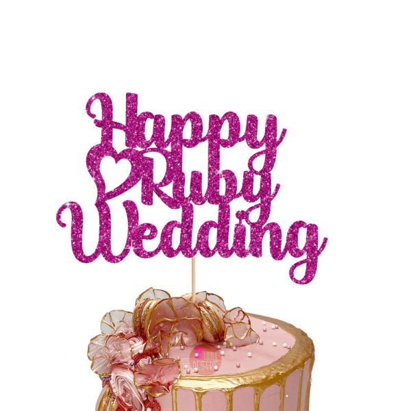 Happy Ruby Wedding Cake Topper pink