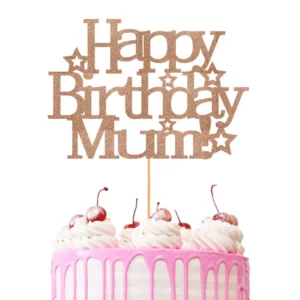 Happy Birthday Mum Stars Cake Topper Light Rose Gold