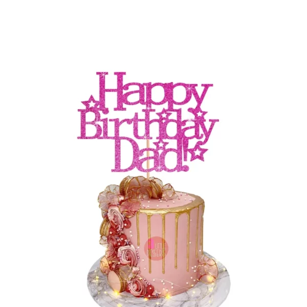 Happy Birthday Dad Stars Cake Topper Pink
