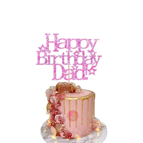Happy Birthday Dad Stars Cake Topper Baby Pink